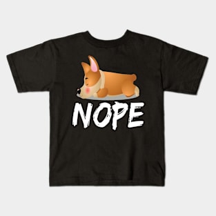 Nope - Corgi (52) Kids T-Shirt